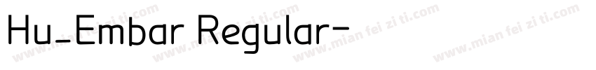 Hu_Embar Regular字体转换